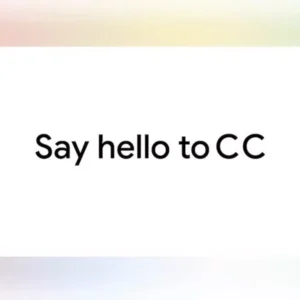 دستیار هوشمند جدید گوگل CC معرفی شد؛ مدیریت برنامه‌ها از طریق ایمیل [تماشا کنید]