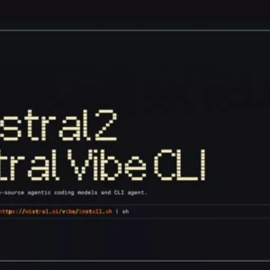 میسترال مدل‌های کدنویسی قدرتمند Devstral 2 و Vibe CLI را معرفی کرد