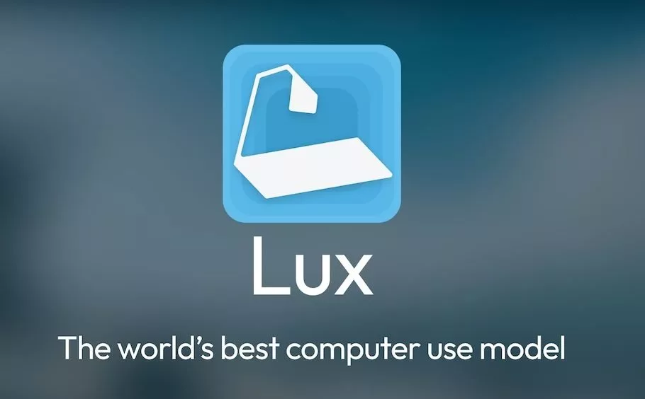 OpenAGI مدل Lux را برای کنترل کامپیوتر معرفی کرد؛ برتر از مدلهای OpenAI و آنتروپیک OpenAGI مدل Lux را برای کنترل کامپیوتر معرفی کرد؛ برتر از مدلهای OpenAI و آنتروپیک