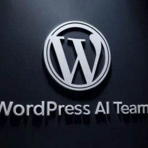 وردپرس با تشکیل تیم هوش مصنوعی وارد فاز جدیدی از توسعه می‌شود