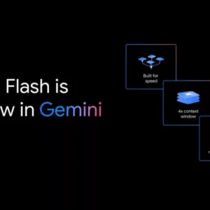 گوگل نسخه جدید هوش‌مصنوعی جمینای را منتشر کرد؛ همچنان رایگان اما سریع‌تر